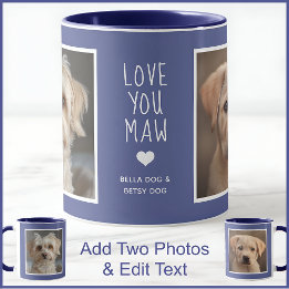 Dog Dogs Mom Maw 2 枚の写真とテキスト 青C49 & 白 マグカップ