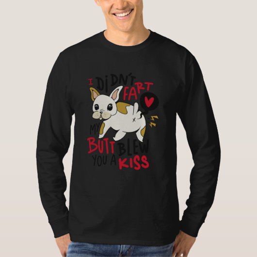 Dog Fart Kiss 1 Tシャツ (正面)