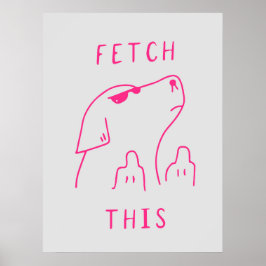 Dog "Fetch this" | Funny & decorative Poster ポスター
