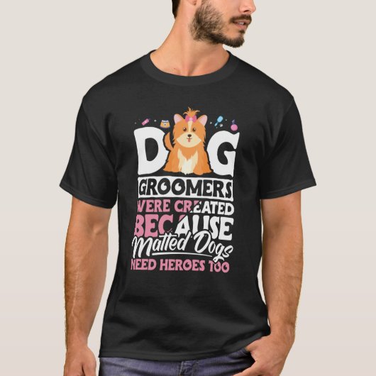 Dog Groomer Dog Grooming for Women 16 Tシャツ (正面)