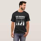 Dog Grooming For Dog Groomer Dog Hairdresser Dogs Tシャツ (正面フル)