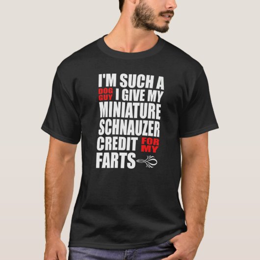 Dog Guy Miniature Schnauzer Fart Joke for Men Boys Tシャツ (正面)