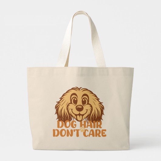 Dog Hair Don’t Care – Funny Dog Lover Tote Bag ラージトートバッグ (裏面)