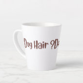 Dog Hair Don’t Care Mug カフェラテマグ (左アングル)
