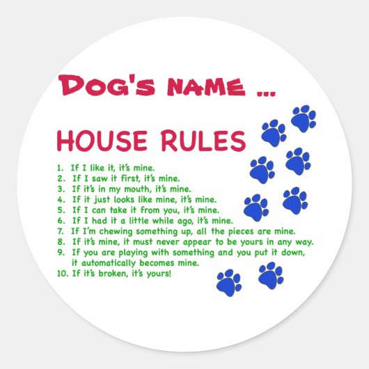 Dog House Rules – 住むルール ラウンドシール (正面)