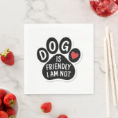 Dog Is Friendly I Am Not スタンダードランチョンナプキン (インサイチュ)