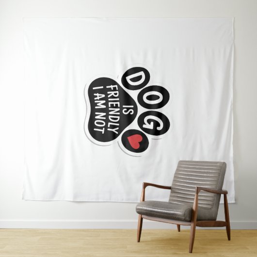 Dog Is Friendly I Am Not タペストリー (インサイチュ(横))