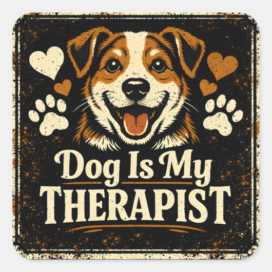 Dog Is My Therapist – Pet Mental Health Love スクエアシール (正面)