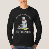 Dog   It Feels Good To Be Naughty Snowman Tシャツ (正面)