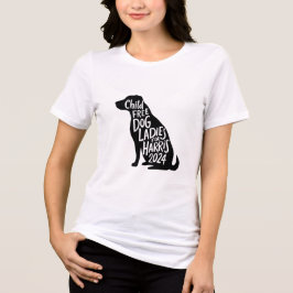 Dog Lades for Harris 2024 Tシャツ