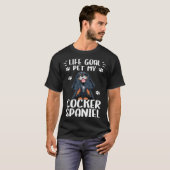 Dog Life Goal Pet My Cocker Spaniel Dog Tシャツ (正面フル)