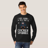 Dog  Life Goal Pet My Cocker Spaniel Dog Tシャツ (正面フル)