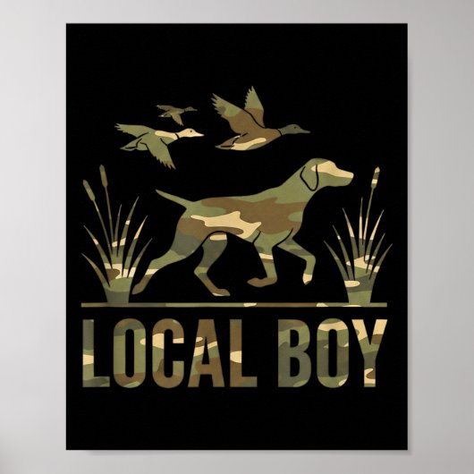 Dog Local Boy Hunting Dog Camo Southern Country Pr ポスター (正面)