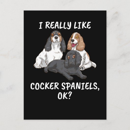 Dog Lover Gift Women I Really Like Cocker Spaniels ポストカード (正面)