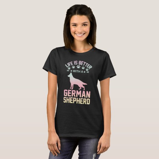 Dog lover gifts - life is better with German Sheph Tシャツ (正面フル)
