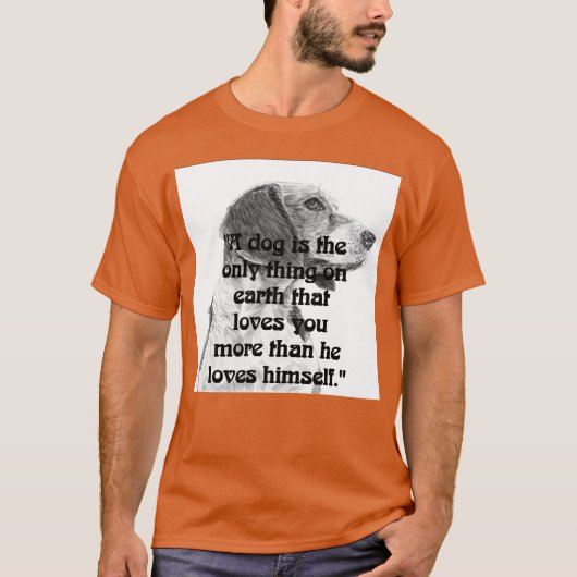 Dog Lover showing us what it truly means to love f Tシャツ (正面)