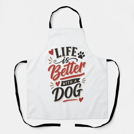 Dog Lover Wall Art - Life is Better with a Dog Red エプロン (正面)