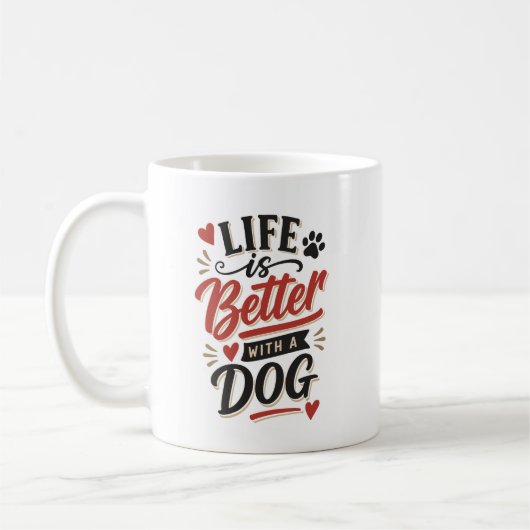 Dog Lover Wall Art - Life is Better with a Dog Red コーヒーマグカップ (左)