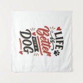 Dog Lover Wall Art - Life is Better with a Dog Red タペストリー (正面(横))