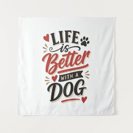 Dog Lover Wall Art - Life is Better with a Dog Red タペストリー (正面)