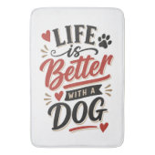 Dog Lover Wall Art - Life is Better with a Dog Red バスマット (正面縦)