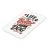 Dog Lover Wall Art - Life is Better with a Dog Red マグネット (左側)