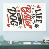 Dog Lover Wall Art - Life is Better with a Dog Red 横断幕 (トレードショー)