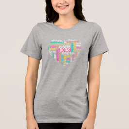 Dog Lover Word Art T-Shirt • Colorful Heart Design トライブレンドＴシャツ