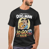 Dog Man Do Good Tour Tシャツ (正面)