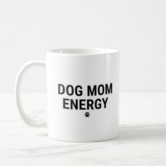 Dog Mom Energy Mug コーヒーマグカップ (左)