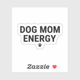Dog Mom Energy Sticker シール