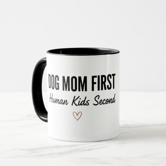 Dog Mom First Human Kids Second Mug  マグカップ (正面左)