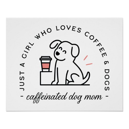 Dog mom funny coffee lovers girly quotes ポスター (正面)