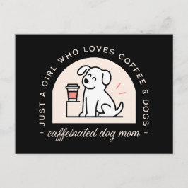 Dog mom funny coffee lovers girly quotes ポストカード