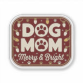 Dog Mom - Merry & Bright Holiday Badge シール (正面)
