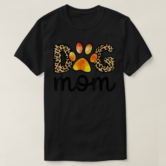 Dog Mom Pet Lover Funny Leopard Dog Paw  Tシャツ (デザイン正面)