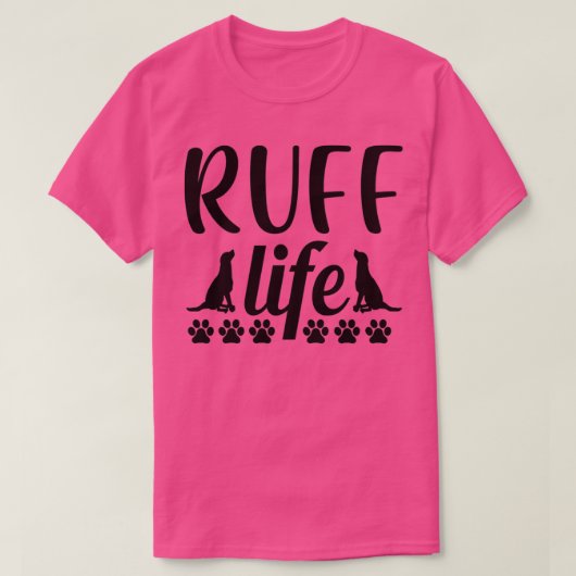 dog mum is ruff ruff lifedog life funny dog i love tシャツ (デザイン正面)