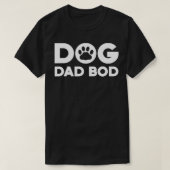 Dog Owner For Men Dog Dad Bod Tシャツ (デザイン正面)