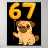 Dog Pug 67 Meme Six Seven Balloon Funny Gen Alpha  ポスター (正面)
