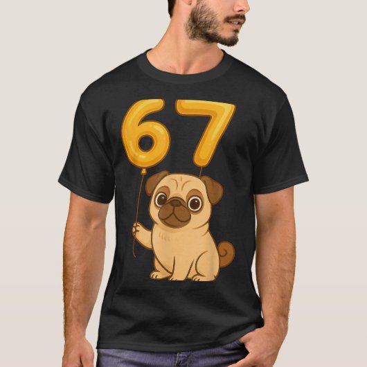 Dog Pug 67 Meme Six Seven Balloon Funny Gen Alpha  Tシャツ (正面)