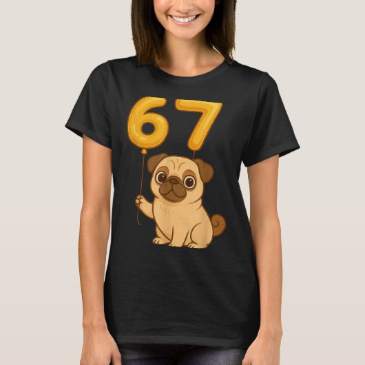 Dog Pug 67 Meme Six Seven Balloon Funny Gen Alpha  Tシャツ (正面)