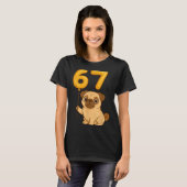 Dog Pug 67 Meme Six Seven Balloon Funny Gen Alpha  Tシャツ (正面フル)
