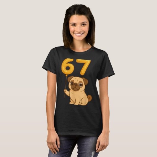 Dog Pug 67 Meme Six Seven Balloon Funny Gen Alpha  Tシャツ (正面フル)