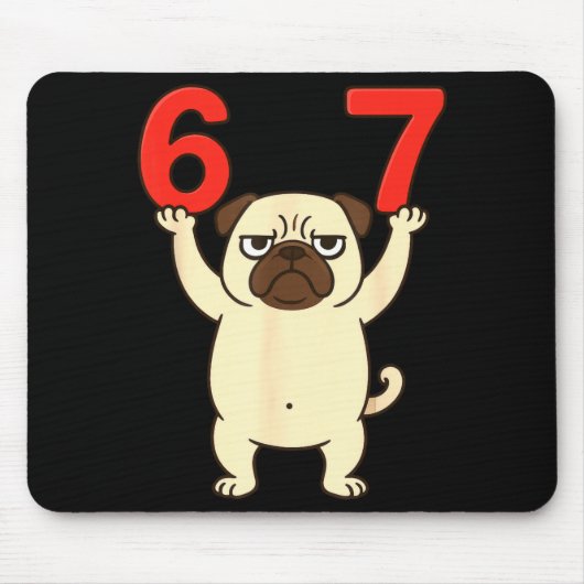 Dog Pug Funny 67 Meme Six Seven  マウスパッド (正面)