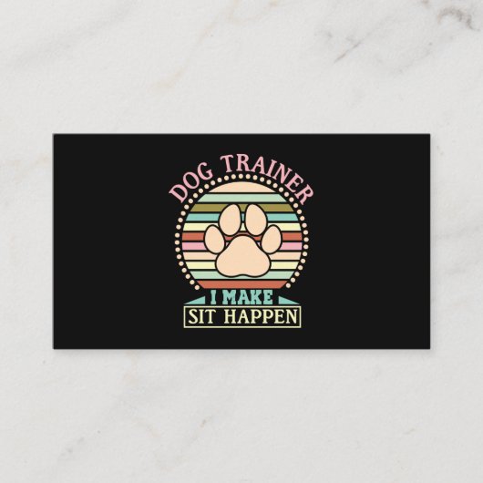 Dog Trainer I Make Sit Happen 名刺 (正面)