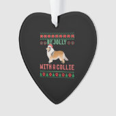 Dog Ugly Christmas Sweater Be Jolly With A Rough C オーナメント (正面)