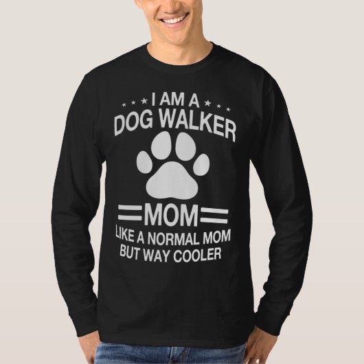 Dog Walker Mom Saying Dog Trainer Women Tシャツ (正面)