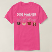 Dog Walker What My Customer Says Cute Puppies Face Tシャツ (デザイン正面)