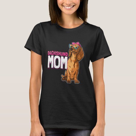 Dog Weiner Dog Dog Mom Dachshund Mom Tシャツ (正面)