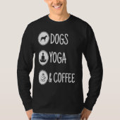 Dog yoga and coffee tシャツ (正面)